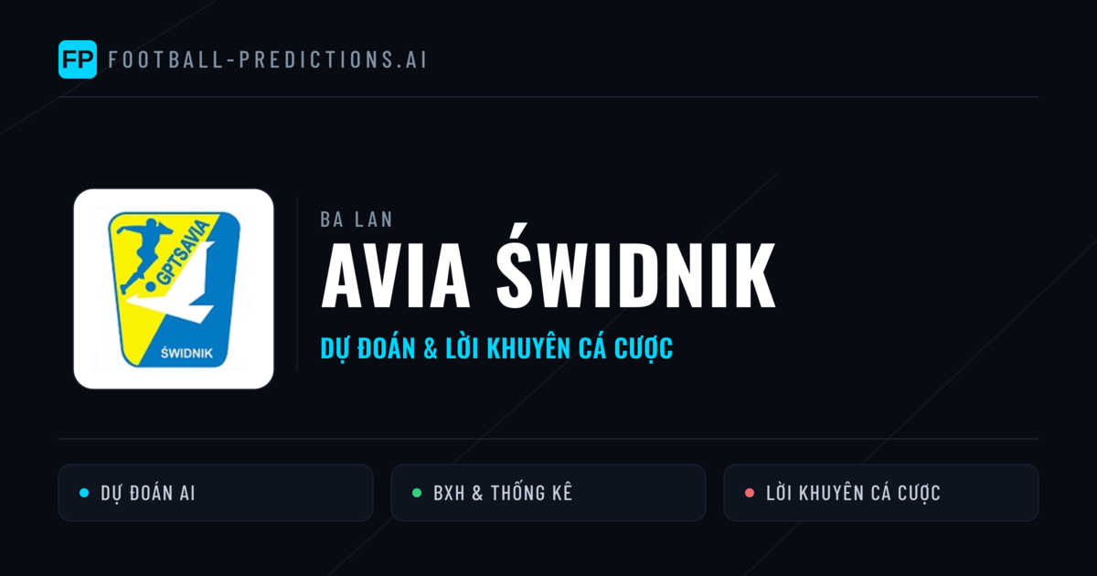 Avia Świdnik Dự đoán & Thống kê