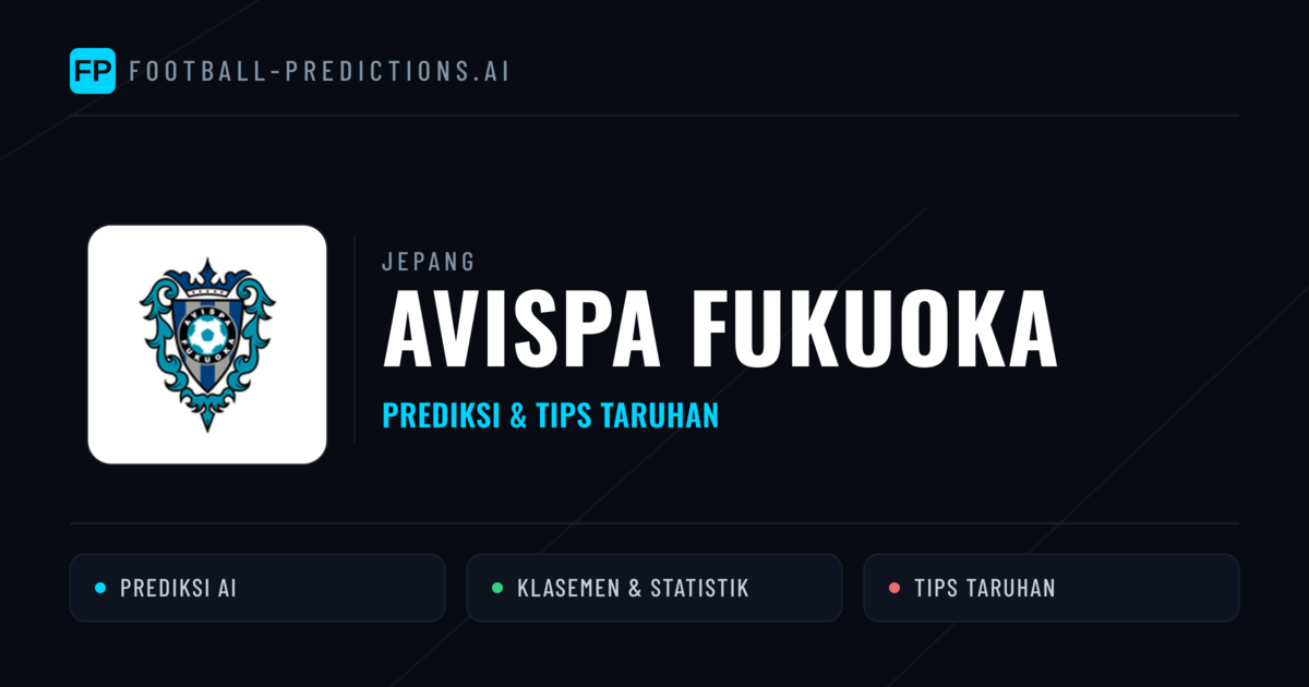 Avispa Fukuoka Prediksi & Statistik Piala Dunia
