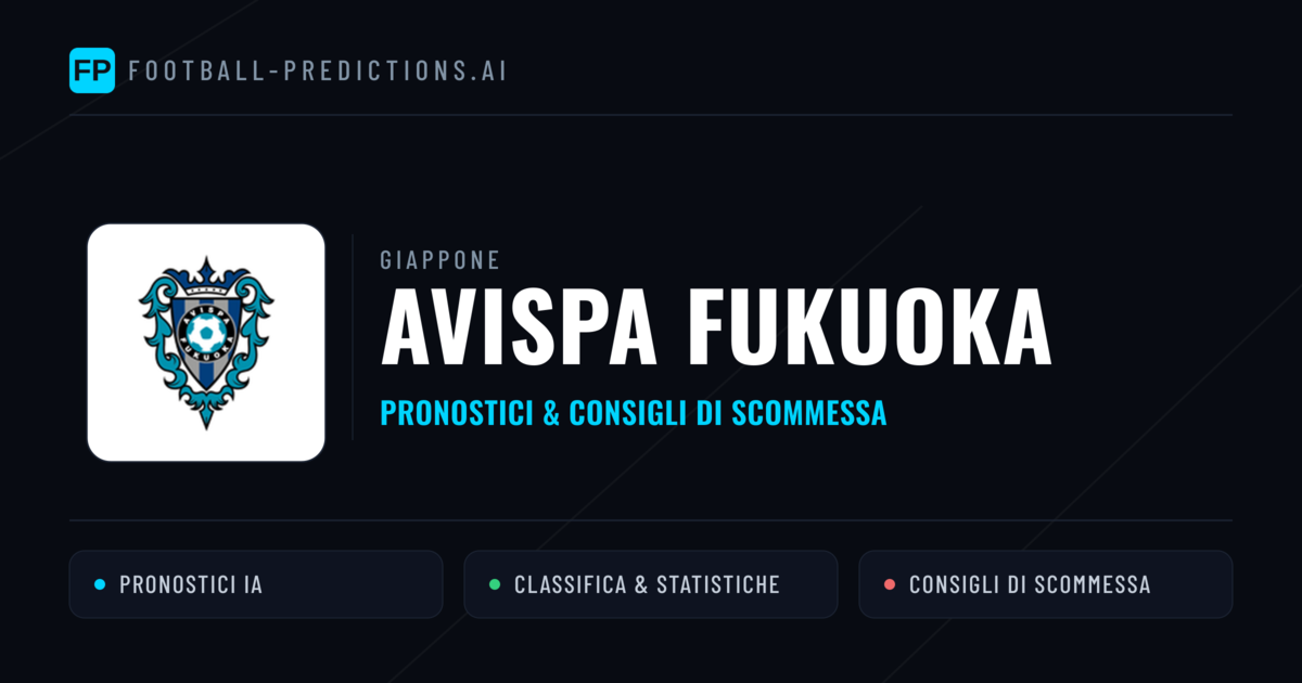 Pronostici e Statistiche Avispa Fukuoka