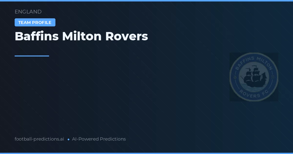 Baffins Milton Rovers Pronostics & Statistiques