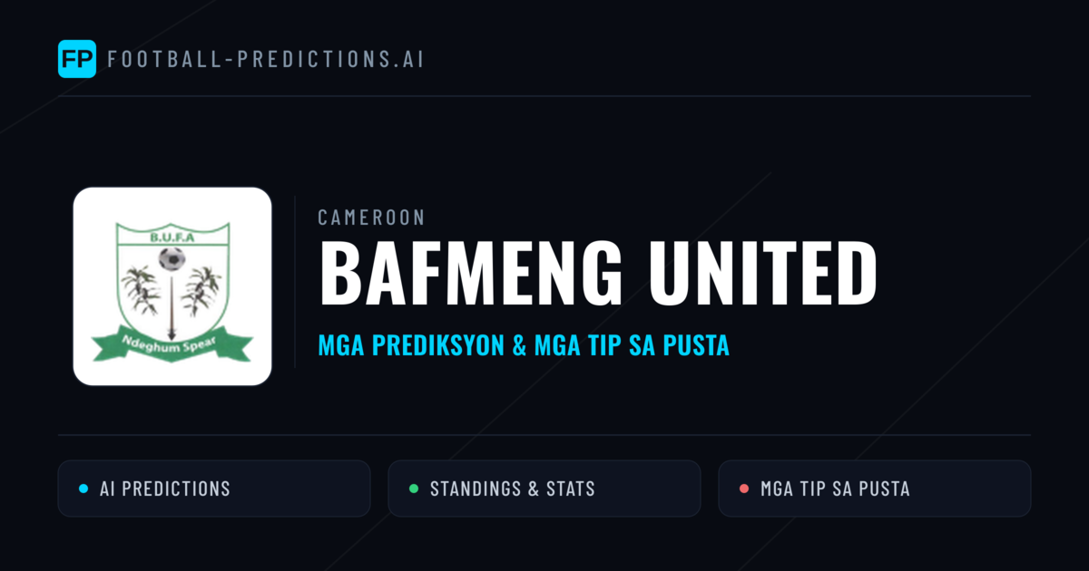Bafmeng United Predictions & Stats