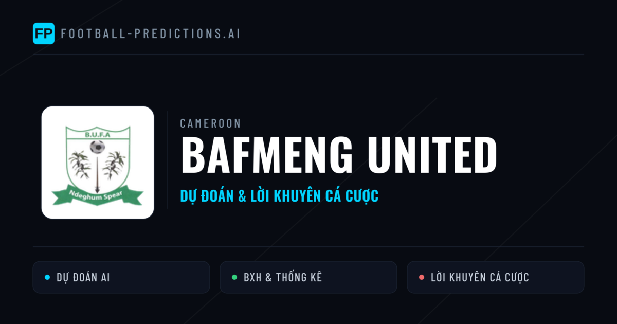 Bafmeng United Dự đoán & Thống kê