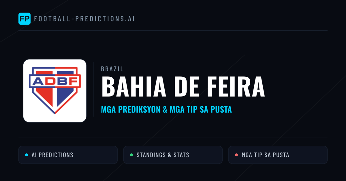 Bahia de Feira Predictions & Stats