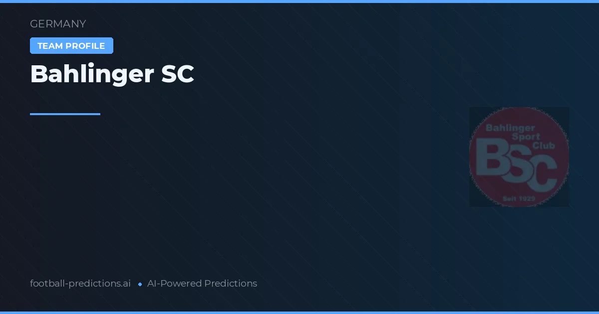 Pronostici e Statistiche Bahlinger SC