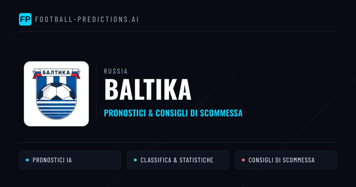 Pronostici e Statistiche Baltika