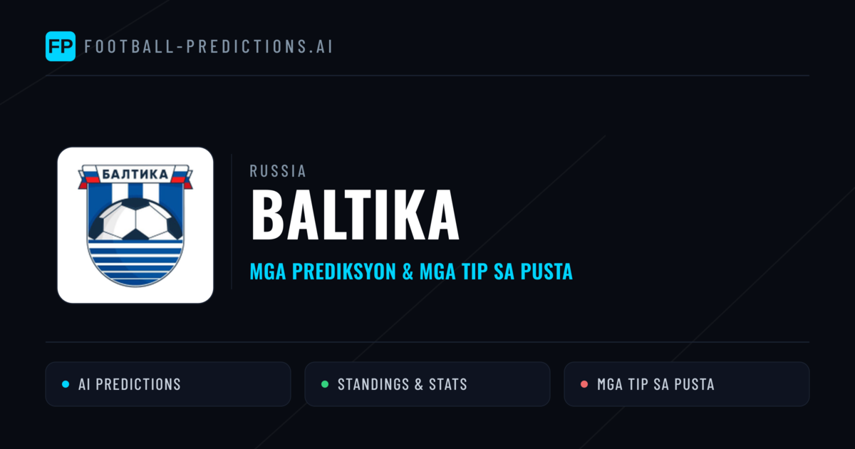 Baltika Predictions & Stats