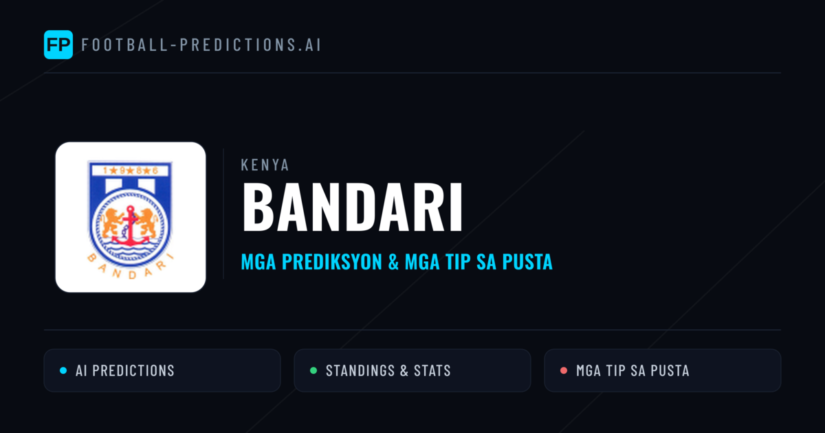 Bandari Predictions & Stats