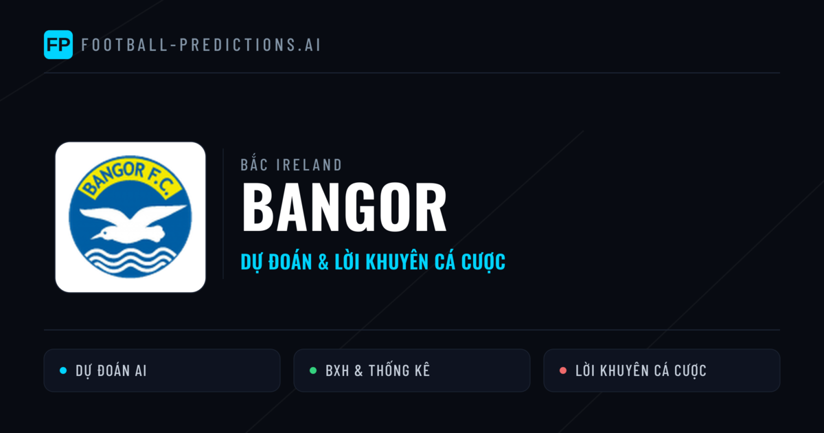Bangor Dự đoán & Thống kê