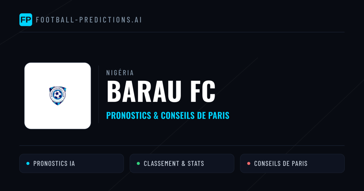 Barau FC Pronostics & Statistiques