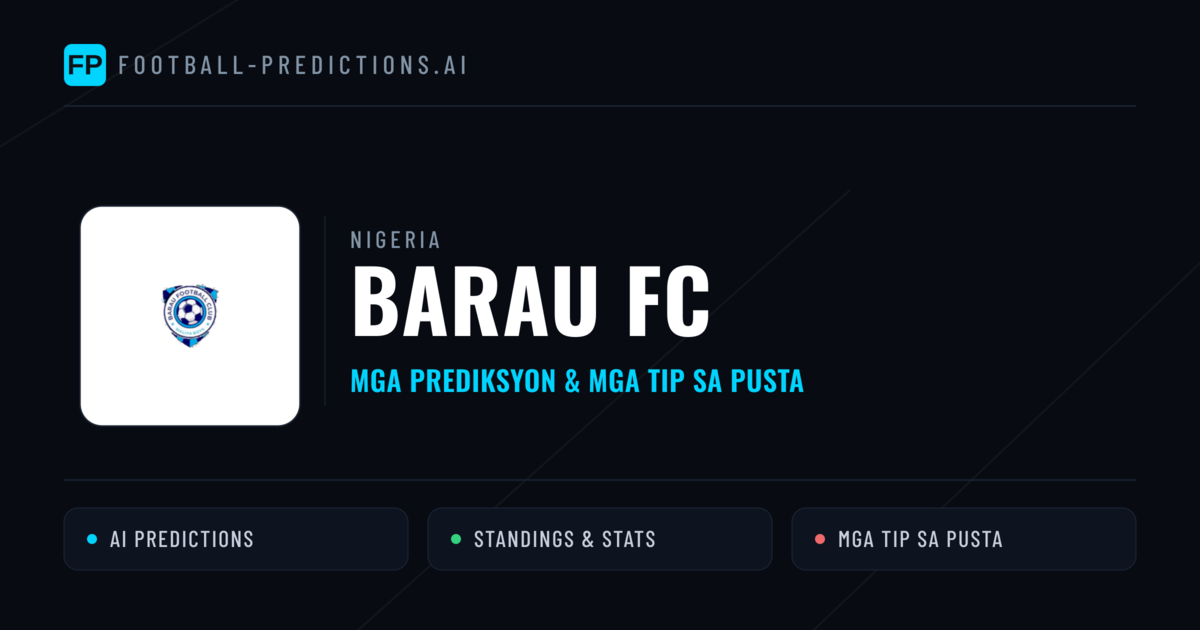 Barau FC Predictions & Stats