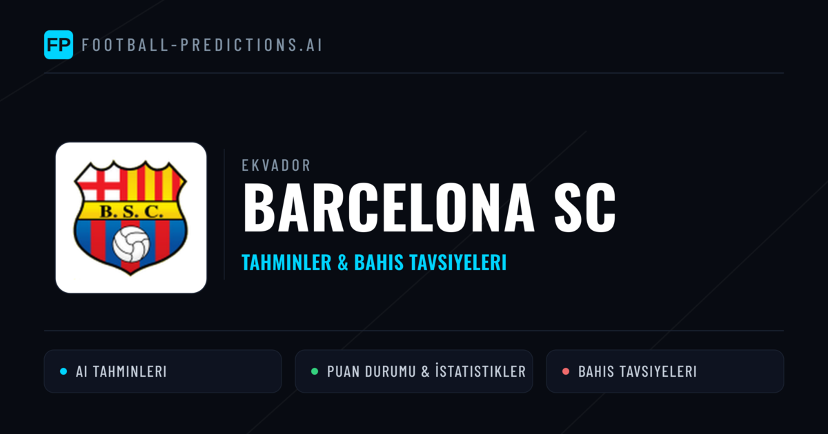 Barcelona SC Tahminleri & İstatistikler