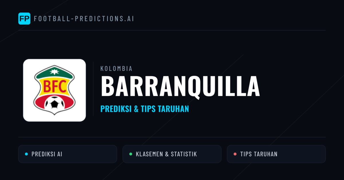 Barranquilla Prediksi & Statistik Piala Dunia