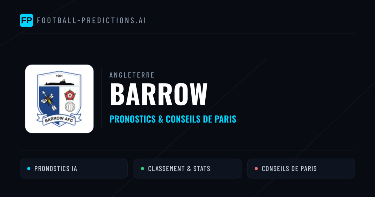 Barrow Pronostics & Statistiques