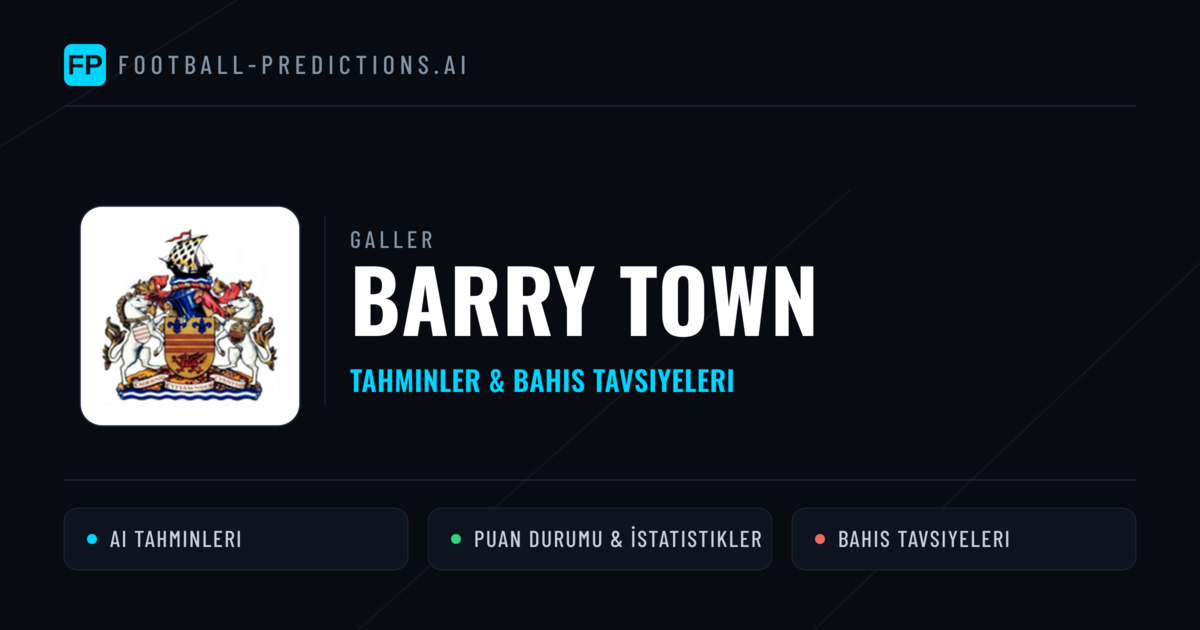 Barry Town Tahminleri & İstatistikler
