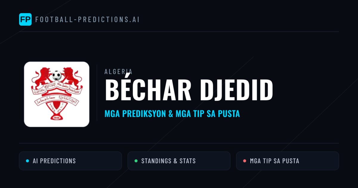 Béchar Djedid Predictions & Stats