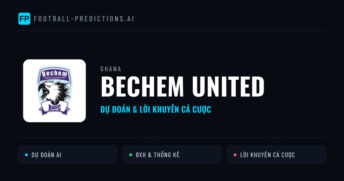 Bechem United Dự đoán & Thống kê