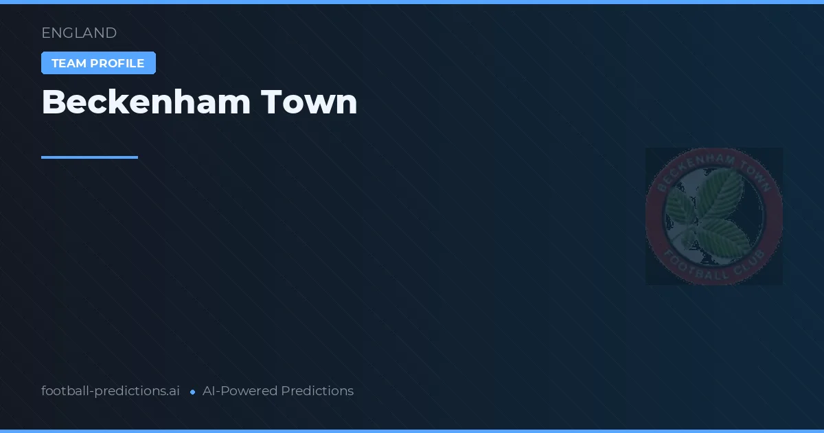 Beckenham Town Pronostics & Statistiques