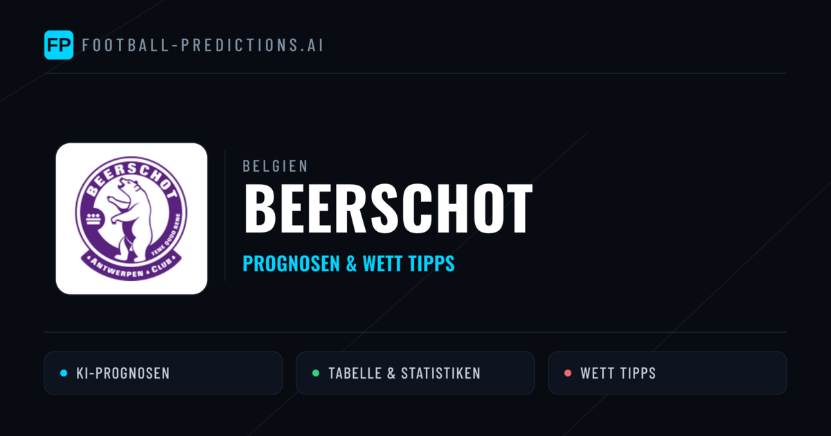 Beerschot Prognosen & Statistiken