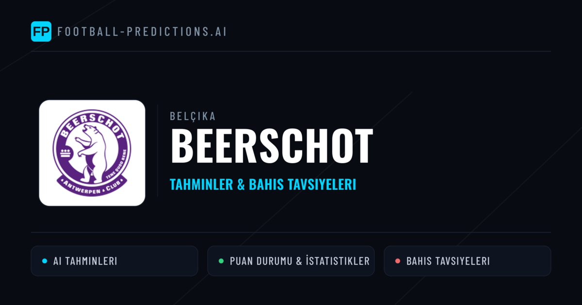 Beerschot Tahminleri & İstatistikler