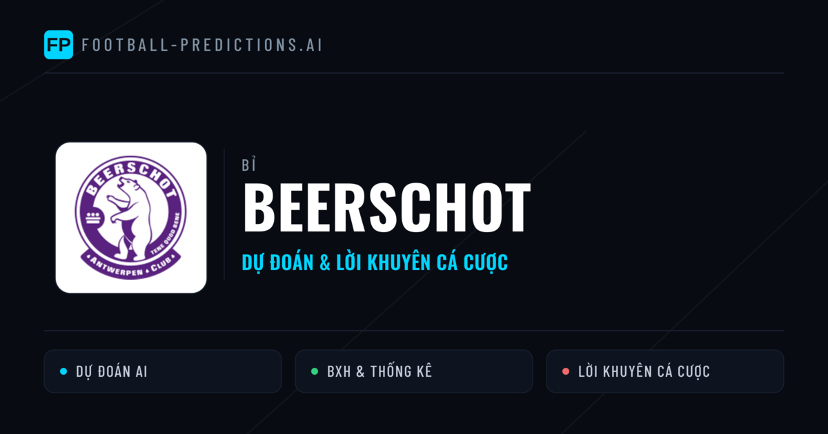 Beerschot Dự đoán & Thống kê