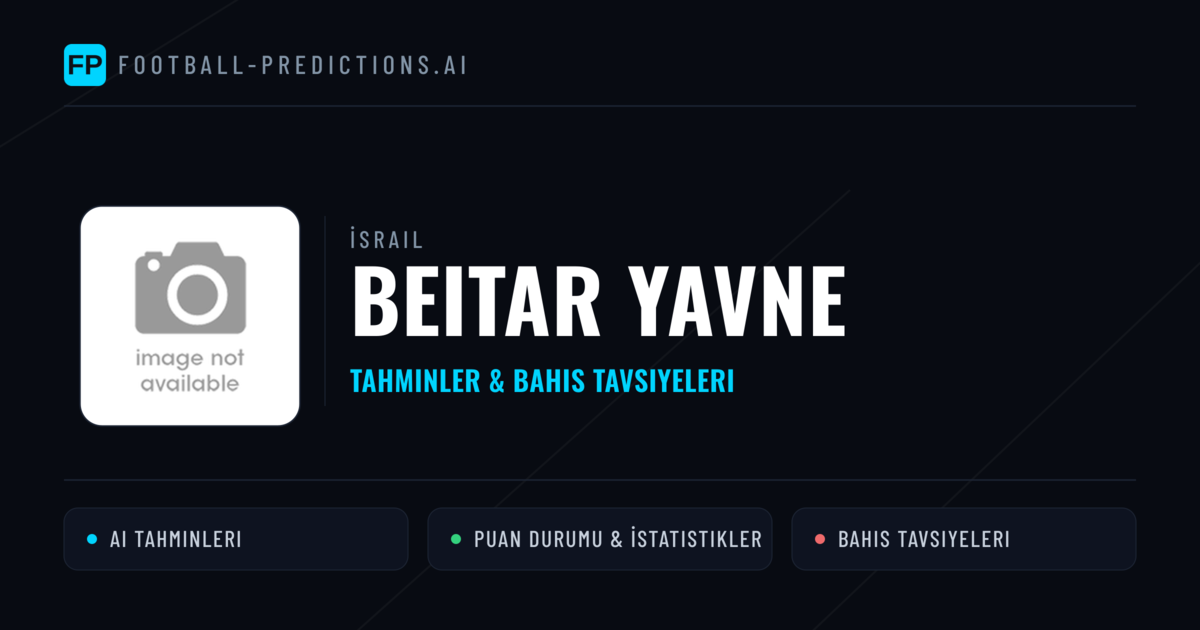 Beitar Yavne Tahminleri & İstatistikler