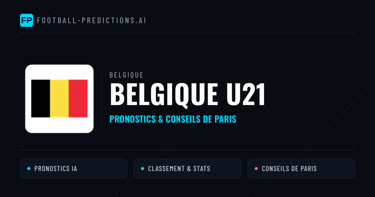 Belgique U21 Pronostics & Statistiques