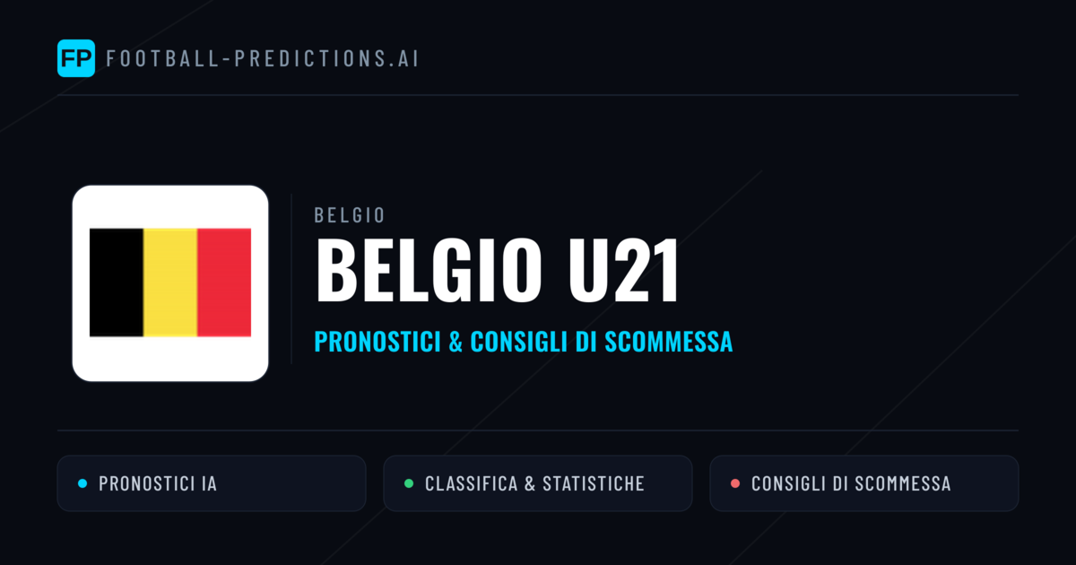Pronostici e Statistiche Belgio U21