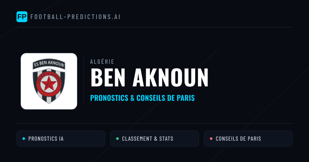 Ben Aknoun Pronostics & Statistiques