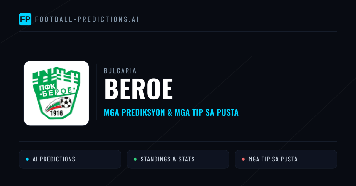 Beroe Predictions & Stats