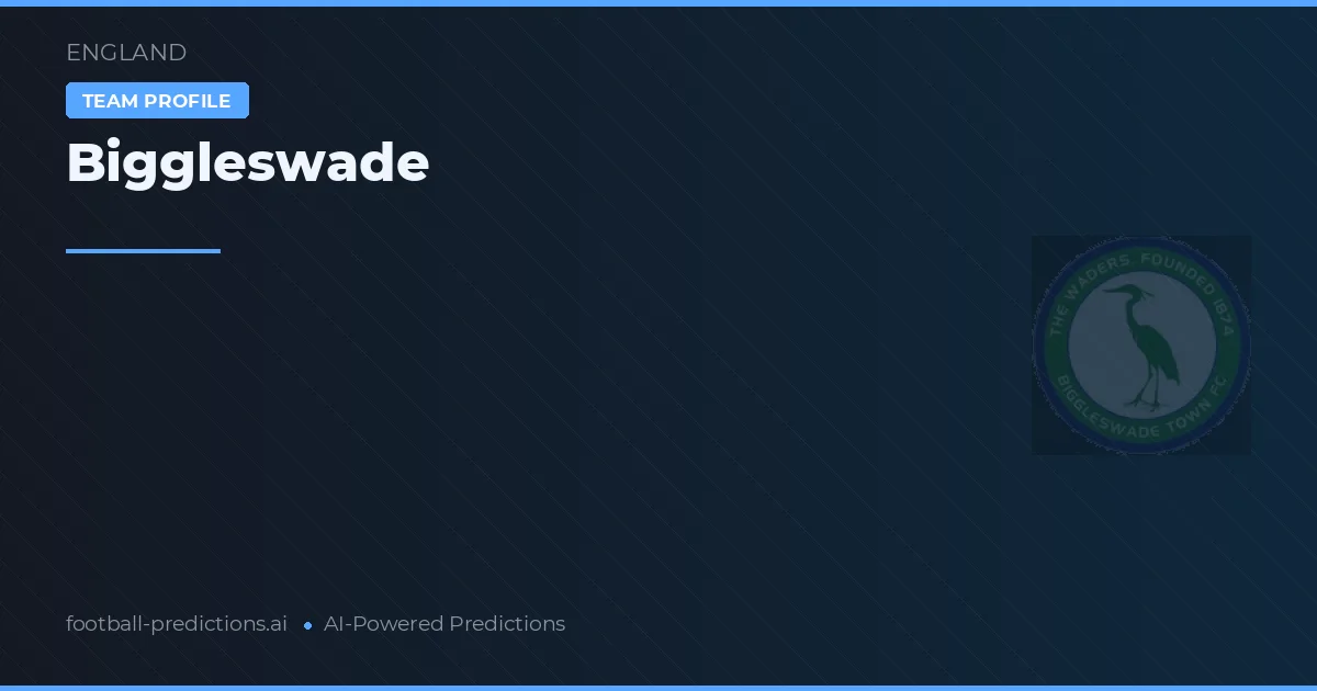Biggleswade Pronostics & Statistiques