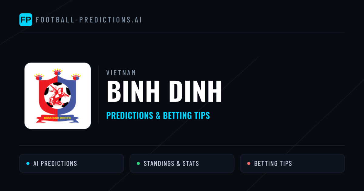 Binh Dinh Predictions & Stats