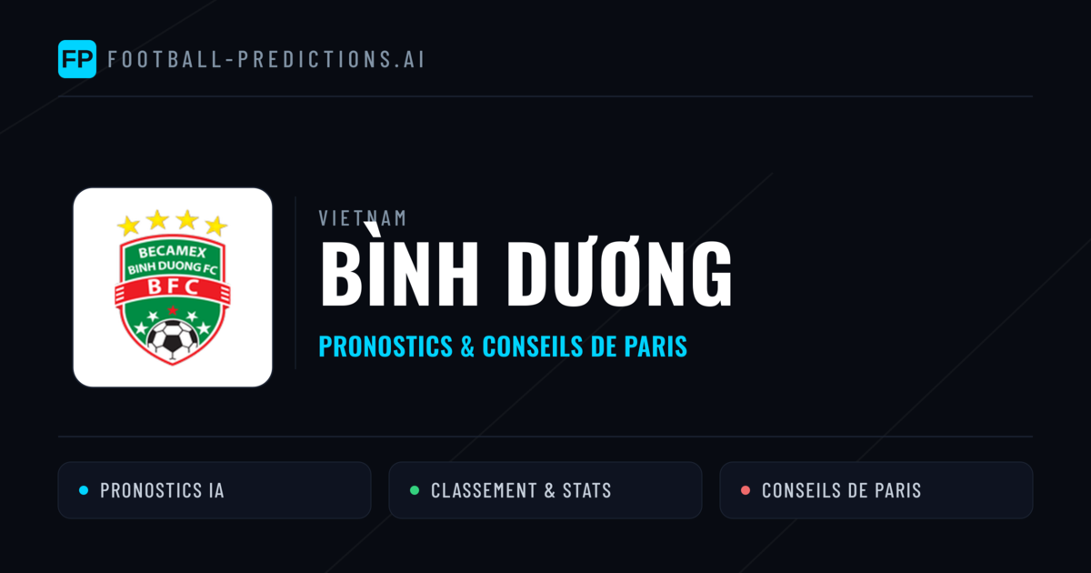 Bình Dương Pronostics & Statistiques
