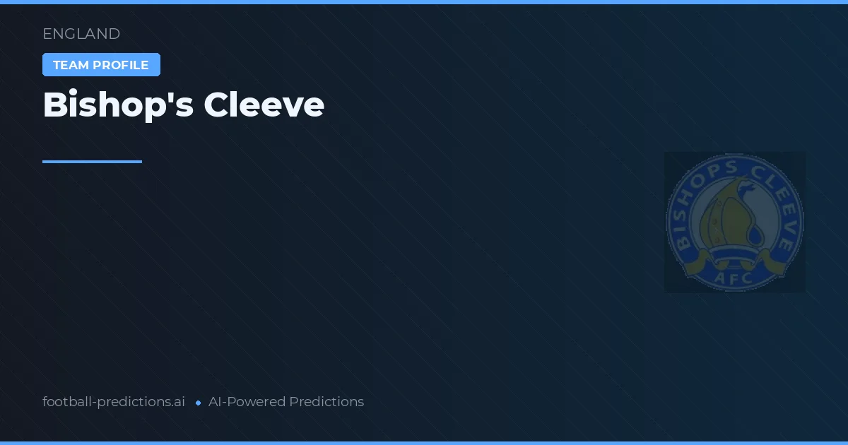 Bishop's Cleeve Predictions & Stats