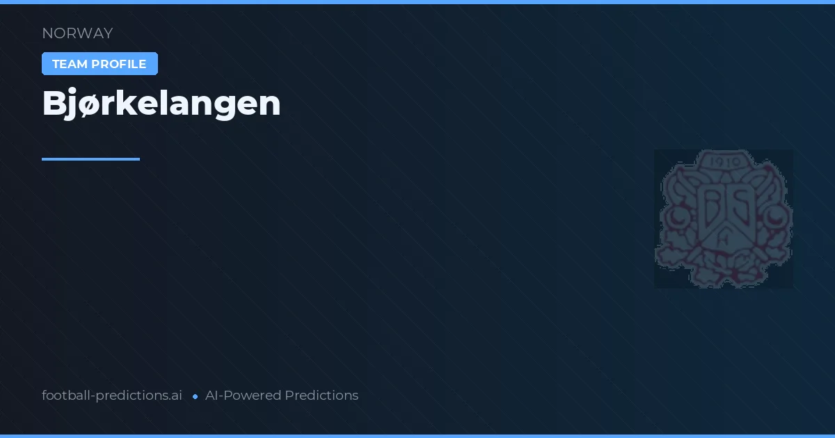 Bjørkelangen Predictions & Stats