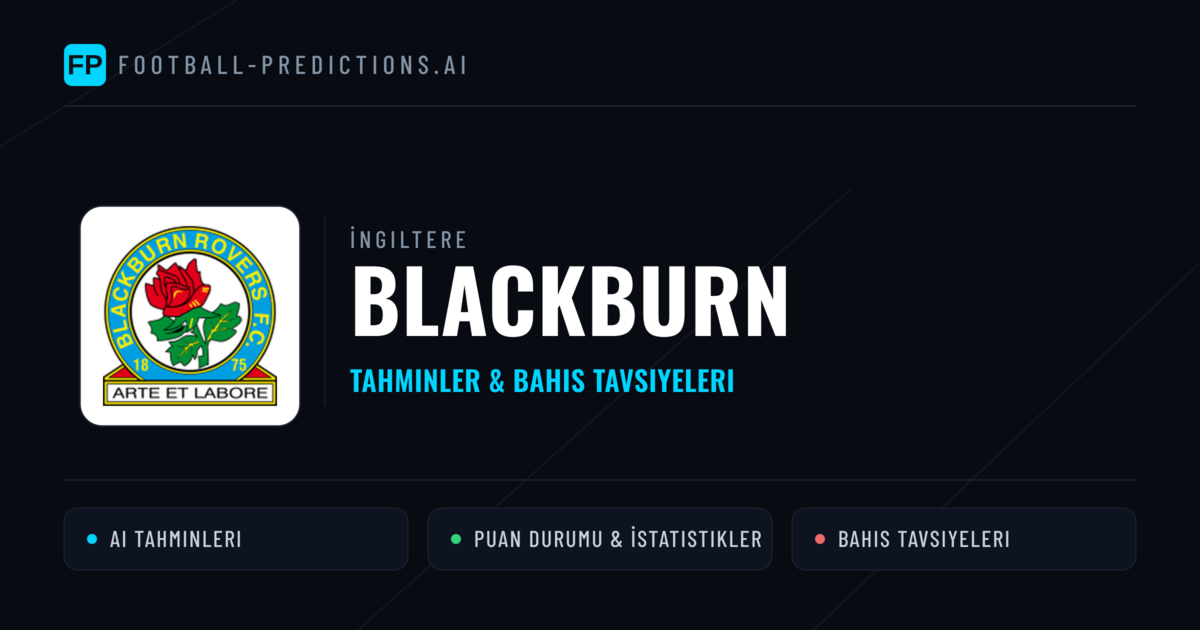 Blackburn Tahminleri & İstatistikler
