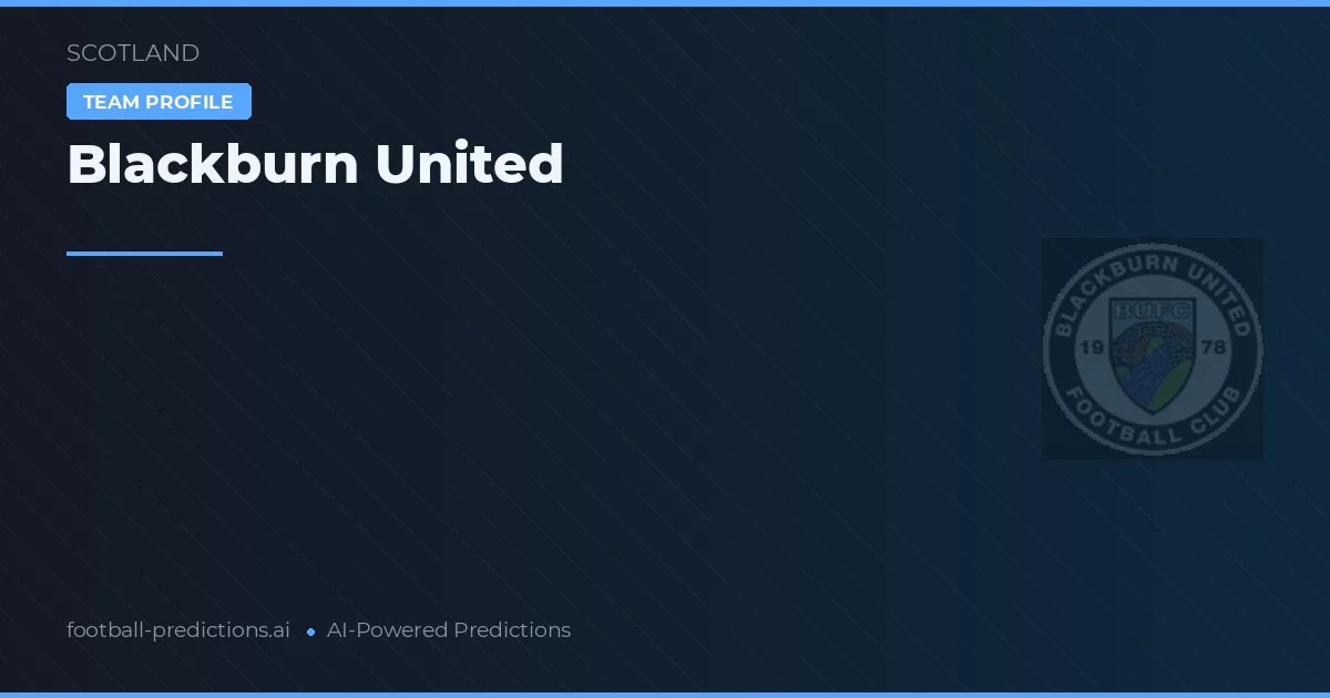 Blackburn United Prognosen & Statistiken