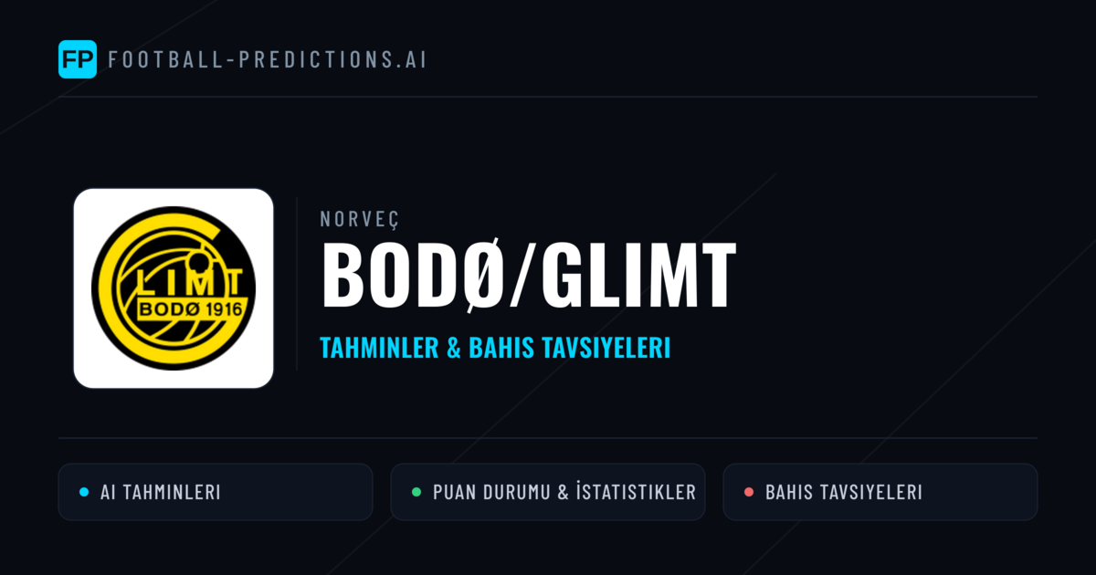 Bodø/Glimt Tahminleri & İstatistikler