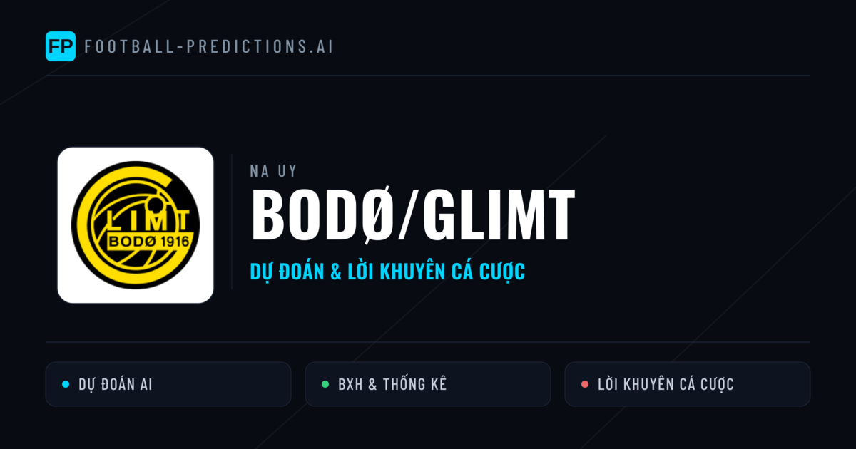 Bodø/Glimt Dự đoán & Thống kê