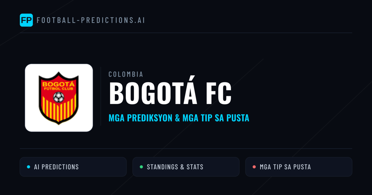 Bogotá FC Predictions & Stats
