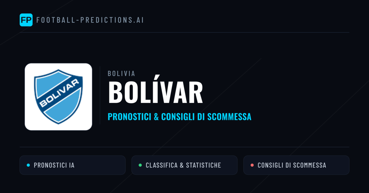 Pronostici e Statistiche Bolívar
