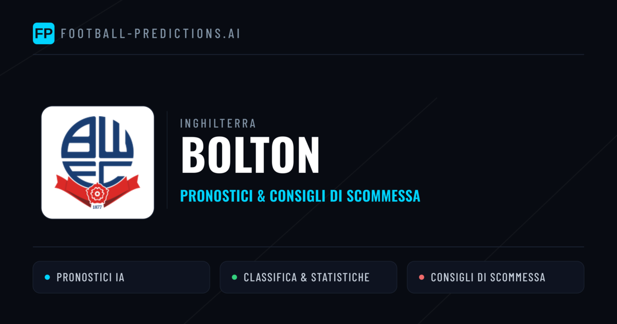 Pronostici e Statistiche Bolton