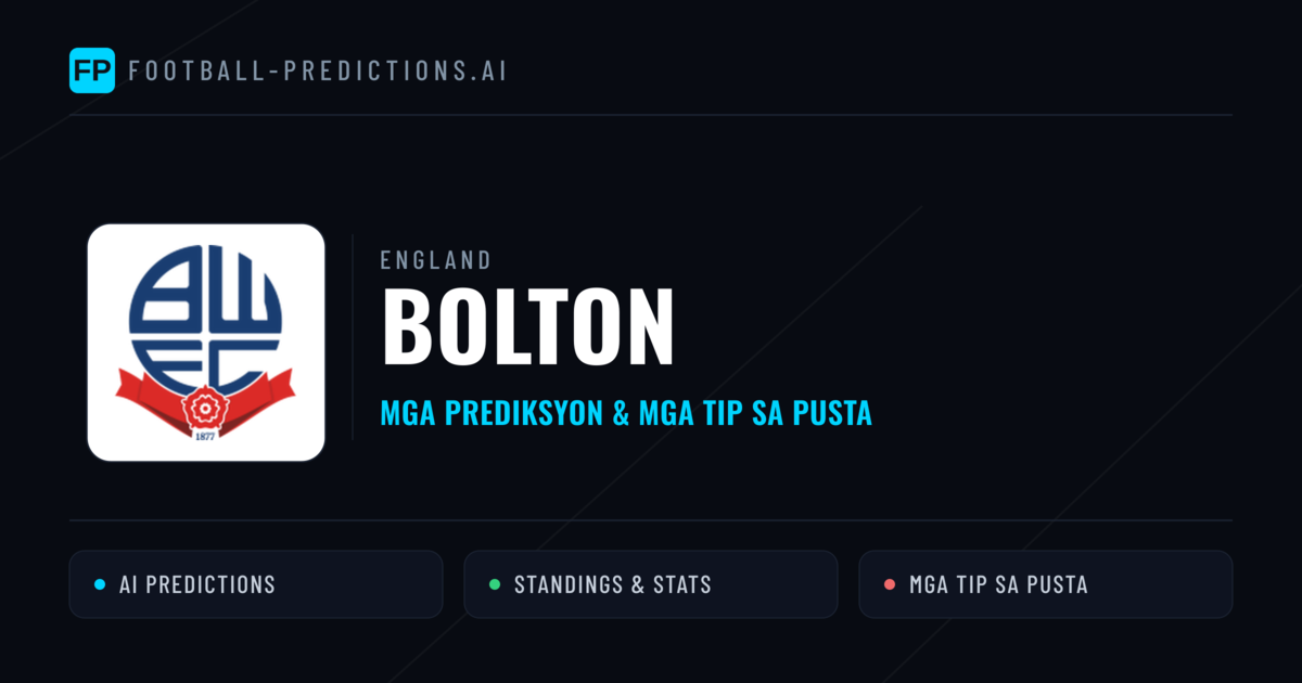 Bolton Predictions & Stats