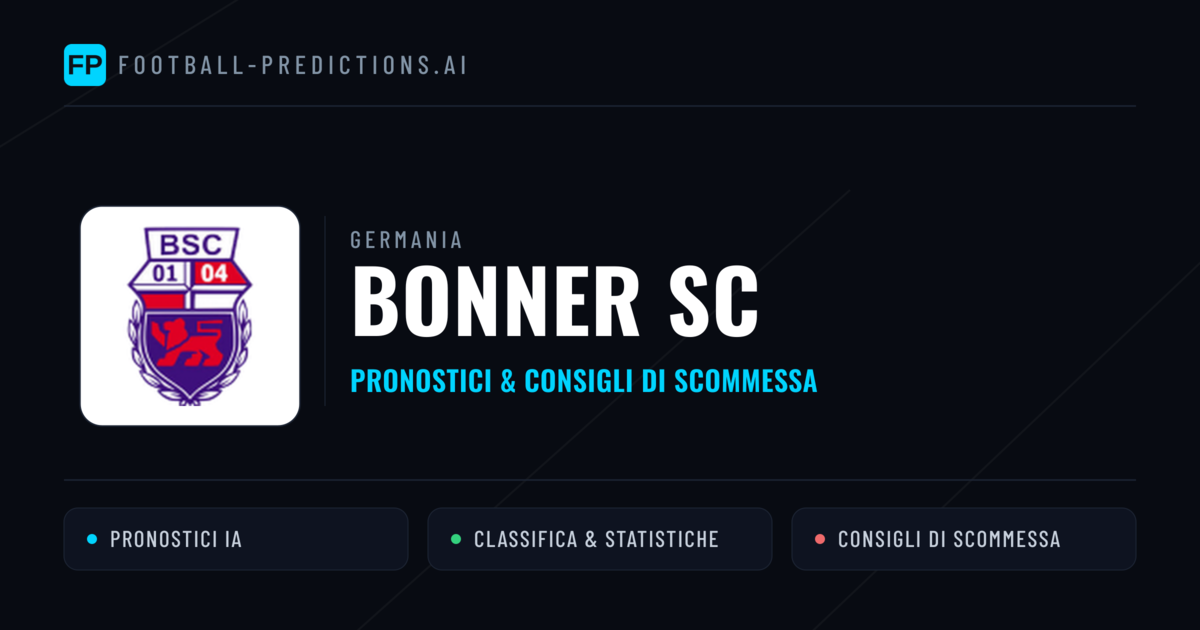 Pronostici e Statistiche Bonner SC