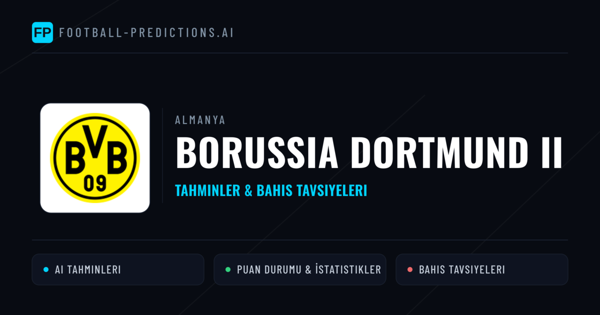 Borussia Dortmund II Tahminleri & İstatistikler