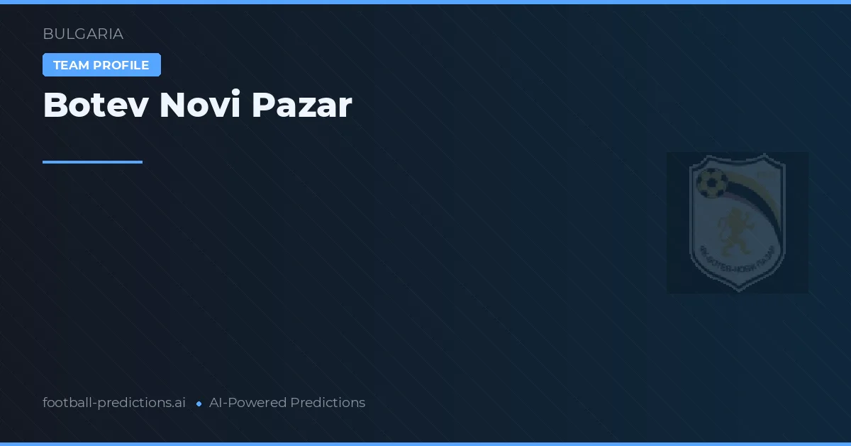 Botev Novi Pazar Predictions & Stats