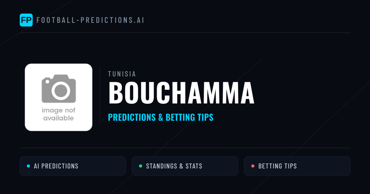 Bouchamma Predictions & Stats