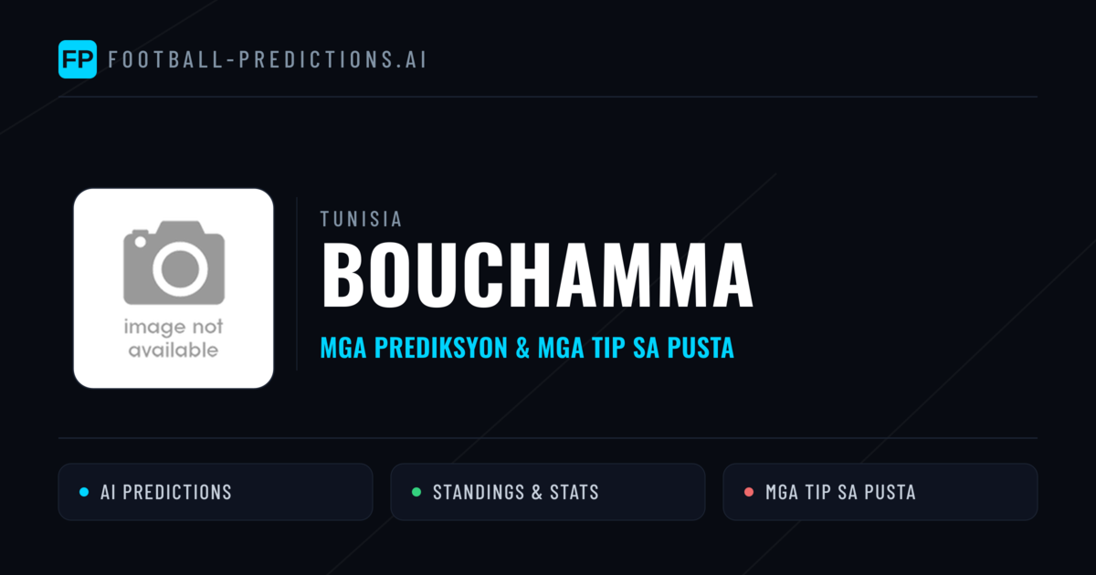 Bouchamma Predictions & Stats