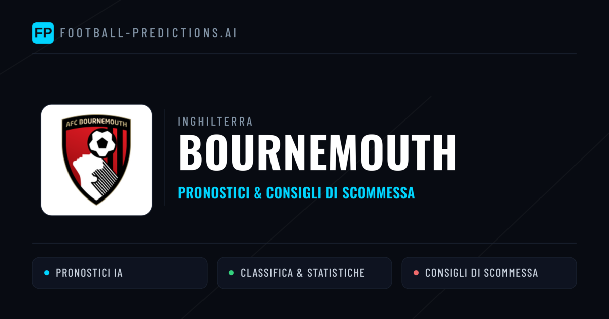Pronostici e Statistiche Bournemouth