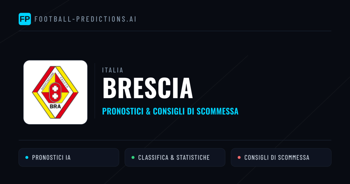 Pronostici e Statistiche Brescia