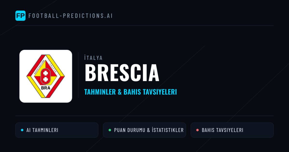 Brescia Tahminleri & İstatistikler